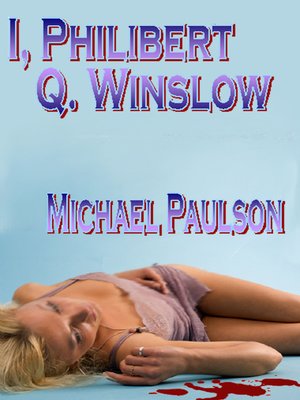 cover image of I, Philibert Q. Winslow